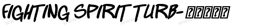 Fighting Spirit turb字体转换